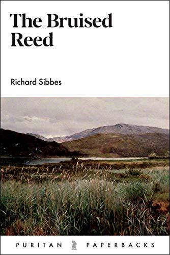 Puritan PB The Bruised Reed
