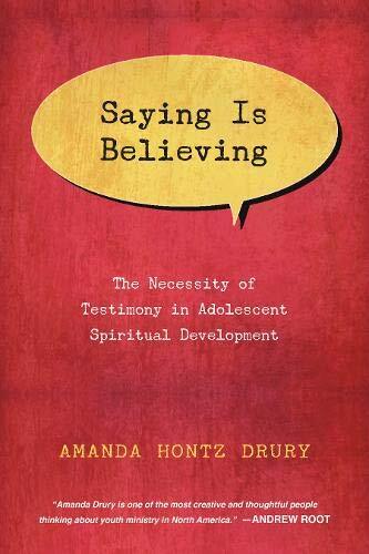 The Necessity of Testimony in Adolescent Spiritual Development
What if our view of testimony is all wrong? Integrating sociological analysis and theological reflection, Amanda Drury presents testimony as not merely something that describes what happened
