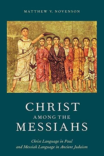 Christ Language in Paul and Messiah Language in Ancient Judaism
Recent scholarship on ancient Judaism, finding only scattered references to messiahs in Hellenistic- and Roman-period texts, has generally concluded that the word ''messiah'' did not mean an