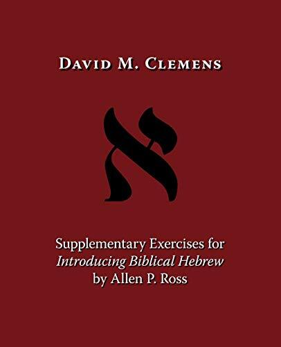This Supplement is intended to provide a diverse and extensive range of additional practice material for use in mastering the grammatical content of Introducing Biblical Hebrew by Allen P. Ross (Grand Rapids: Baker Academic, 2001). It is based upon the wr