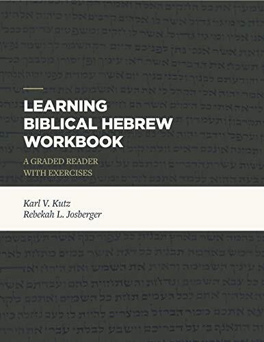 A Graded Reader with Exercises
The Learning Biblical Hebrew Workbook is an essential companion for students using Learning Biblical Hebrew: Reading for Comprehension. The workbook includes guided readings tailored to the growing knowledge of the student