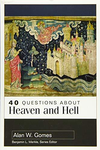 In 40 Questions About Heaven and Hell, Alan Gomes surveys the Old and New Testaments to present a comprehensive picture of the afterlife. The question-and-answer format makes it easy to find answers to specific questions on heaven, hell, the intermediate