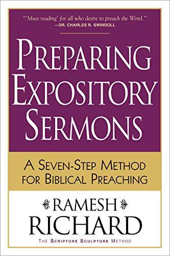 A Seven-Step Method for Biblical Preaching
"The Bible is what God has made. Sermons are what we make with what God has made." This is the foundation for developing expository messages, according to Ramesh Richard. His method, explained in Preparing Expos