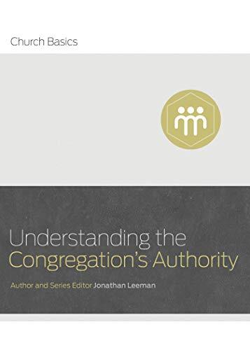 Understanding The Congregation's Authority will help readers understand what church membership is, why it's important, and how congregationalism is the best expression of God's rule over His churches.