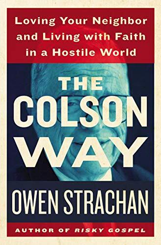 Loving Your Neighbor and Living with Faith in a Hostile World
Live with a bold and loving faith in the public square Chuck Colson's life reveals that there is no division between truth and love, between embracing biblical guidance and loving one's neighb