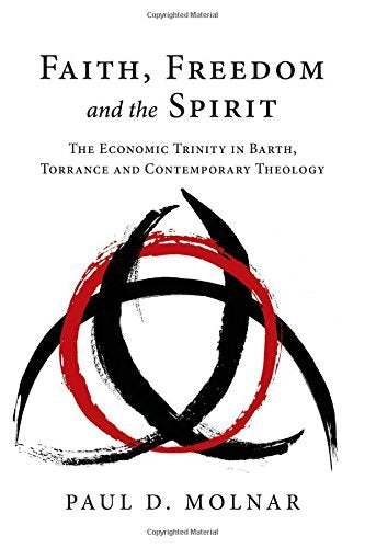 The Economic Trinity in Barth, Torrance and Contemporary Theology
Paul Molnar adds to his previous work on the immanent Trinity to consider divine and human interaction in faith and knowledge within history. He begins with the role of faith in knowing G