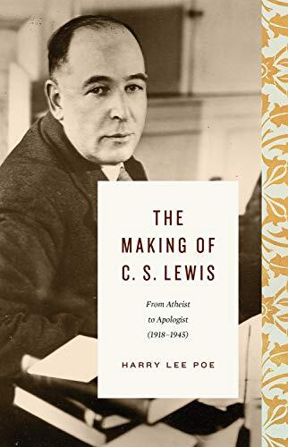 From Atheist to Apologist (1918-1945)
Tracing his transformation from a young atheist studying at Oxford to an avowed Christian apologist defending the faith, Harry Lee Poe brings to life one of the most prolific Christian voices of the 20th century. Vol