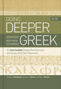 An Intermediate Study of the Grammar and Syntax of the New Testament
Designed for those with a basic knowledge of Greek, Going Deeper with New Testament Greek is a user-friendly textbook for intermediate Greek courses at the college or seminary level.