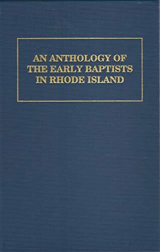 An Anthology of Early Baptists in Rhode Island
