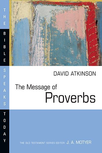 Discusses the meaning of the sayings found in Proverbs, the role of Lady Wisdom, and the historical background of the sayings.