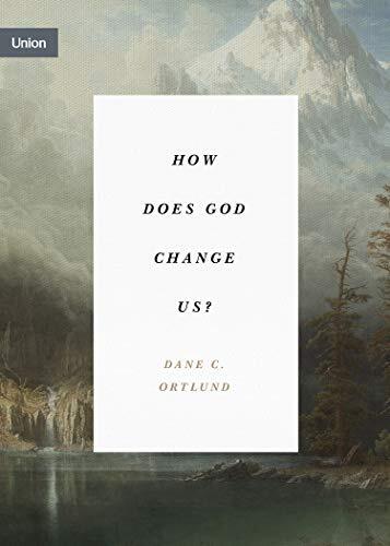 In How Does God Change Us?, pastor Dane Ortlund invites anyone who is tired and weary from consistent sin patterns to press into Jesus, for only then can God change them from the inside out.
