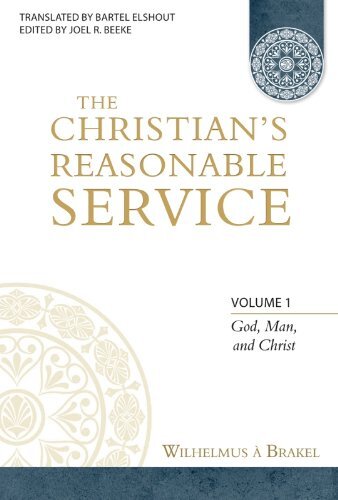 A Christian's Reasonable Service Volume 1