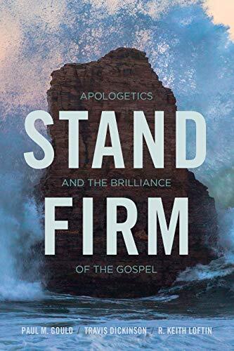 Apologetics and the Brilliance of the Gospel
In an age of skepticism and disenchantment, people long for something that satisfies our mind's search for truth and our heart's desire for beauty and meaning. Stand Firm: Apologetics and the Brilliance of the