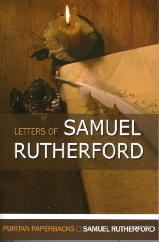 A Selection
The seventeenth-century devotional letters of Samuel Rutherford, most of which were written during imprisonment for the sake of the Gospel, are presented for the edification of a new generation of readers.