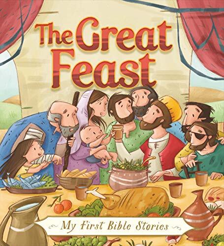 My First Bible Stories The Great Feast – Sword & Trowel | Tomlinson Cafe