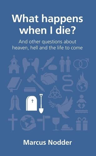 And Other Questions about Heaven, Hell and the Life to Come
and other questions about heaven hell and the afterlife.