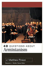 The actual life and teaching of Jacobus Arminius are often unknown or misunderstood across many Protestant traditions. Answers beyond a basic caricature can be elusive. What are the essential historical backgrounds of Arminianism, and what theological tea