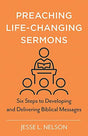 A how-to guide for preparing and delivering Spiritfilled, biblical messages that make an impact Being called to preach is a tremendous commission. In Preaching Life-Changing Sermons, Jesse L. Nelson shares a simple process for effective expository sermon