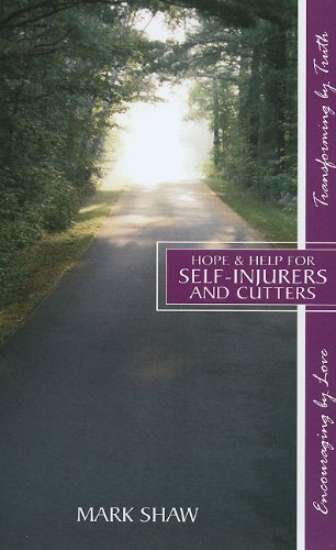 Booklet - Gives "Hope and Help" as you gain insight for dealing with the practice of "cutting" and self-injury from a biblical perspective.