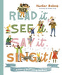 Knowing and Loving the BibleIn this rhyming, whimsical picture book, Hunter Beless delights young readers with the message of reading, seeing, saying, and singing the Bible with the goal of drawing closer to Jesus.