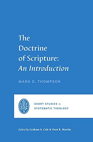 SSST The Doctrine of Scripture An Introduction – Sword & Trowel ...