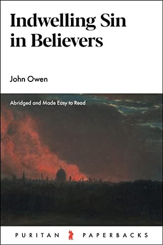 John Owen's Indwelling Sin in Believers is a guide to knowing our enemy, a field-manual for the lifelong war Christ's soldiers must wage against the sin that remains in them after conversion. Like an experienced general, Owen sets out the strategy and tac