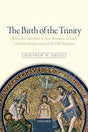 Jesus, God, and Spirit in New Testament and Early Christian Interpretations of the Old Testament
How and when did Jesus and the Spirit come to be regarded as fully God? The Birth of the Trinity offers a new historical approach by exploring the way in whi