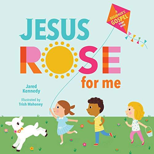 Jesus Rose For Me