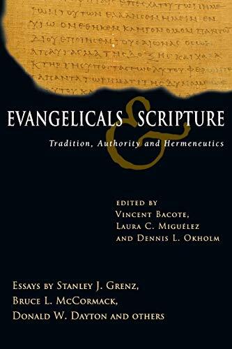Tradition, Authority and Hermeneutics
Vincent Bacote, Laura C. Miguélez and Dennis L. Okholm present twelve essays that explore in depth the meaning of an evangelical doctrine of Scripture that takes seriously both the human and divine dimensions of the
