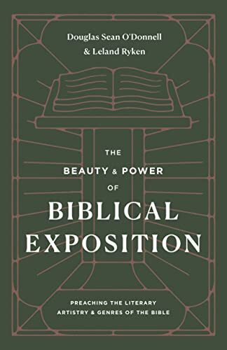 Preaching the Literary Artistry and Genres of the Bible
Douglas Sean O'Donnell and Leland Ryken give pastors tools to better understand the literary nature of Scripture in order to give sermons that are interesting, relevant, and accurate to the author's