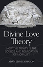 What if the loving relationships of the Trinity are the ultimate, objective source for living morally? Adam Lloyd Johnson injects a fresh yet eternal reality into the thriving debate over the basis of moral absolutes. While postmodernism's moral relativis