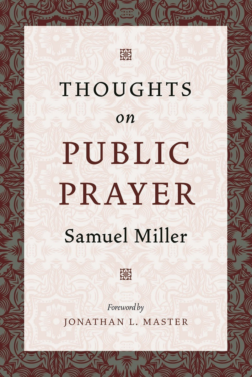 Thoughts on Public Prayer