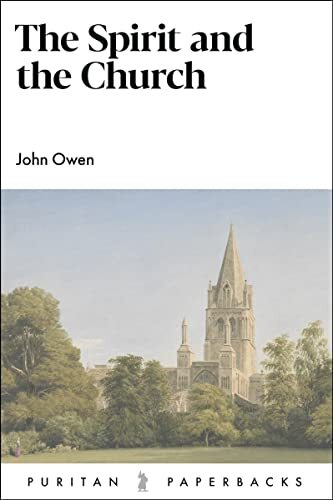 Puritan PB The Spirit and the Church – Sword & Trowel | Tomlinson Cafe