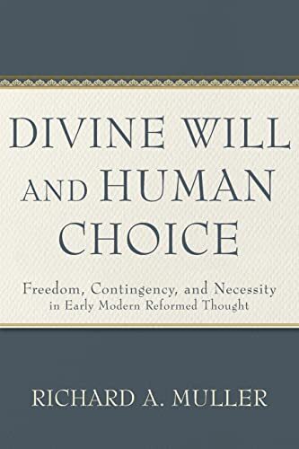 Freedom, Contingency, and Necessity in Early Modern Reformed Thought
This fresh study from an internationally respected scholar of the Reformation and post-Reformation eras shows how the Reformers and their successors analyzed and reconciled the concept