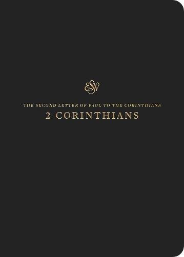 ESV Scripture Journal: 2 Corinthians positions the full text of 1 Corinthians opposite lightly lined blank pages for recording notes and prayers--great for personal Bible reading and reflection, group studies, or sermon notes.