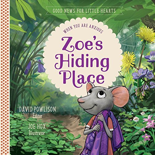 Zoe's Hiding Place is the story of Zoe, a fearful mouse who is worried about a class trip and learns that God is her hiding place in times of fear and trouble. A new series of hardback, illustrated children's books for three-to eight-year-olds each center