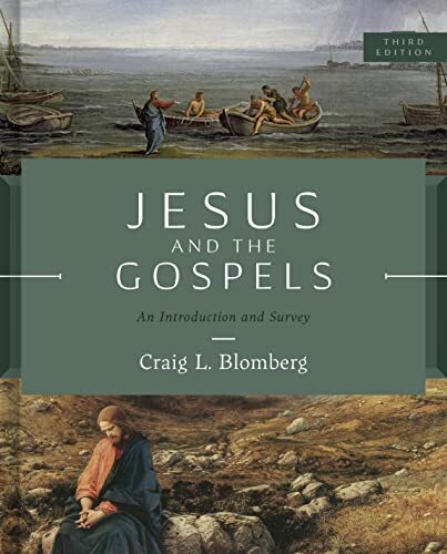 Jesus and the Gospels Third Edition