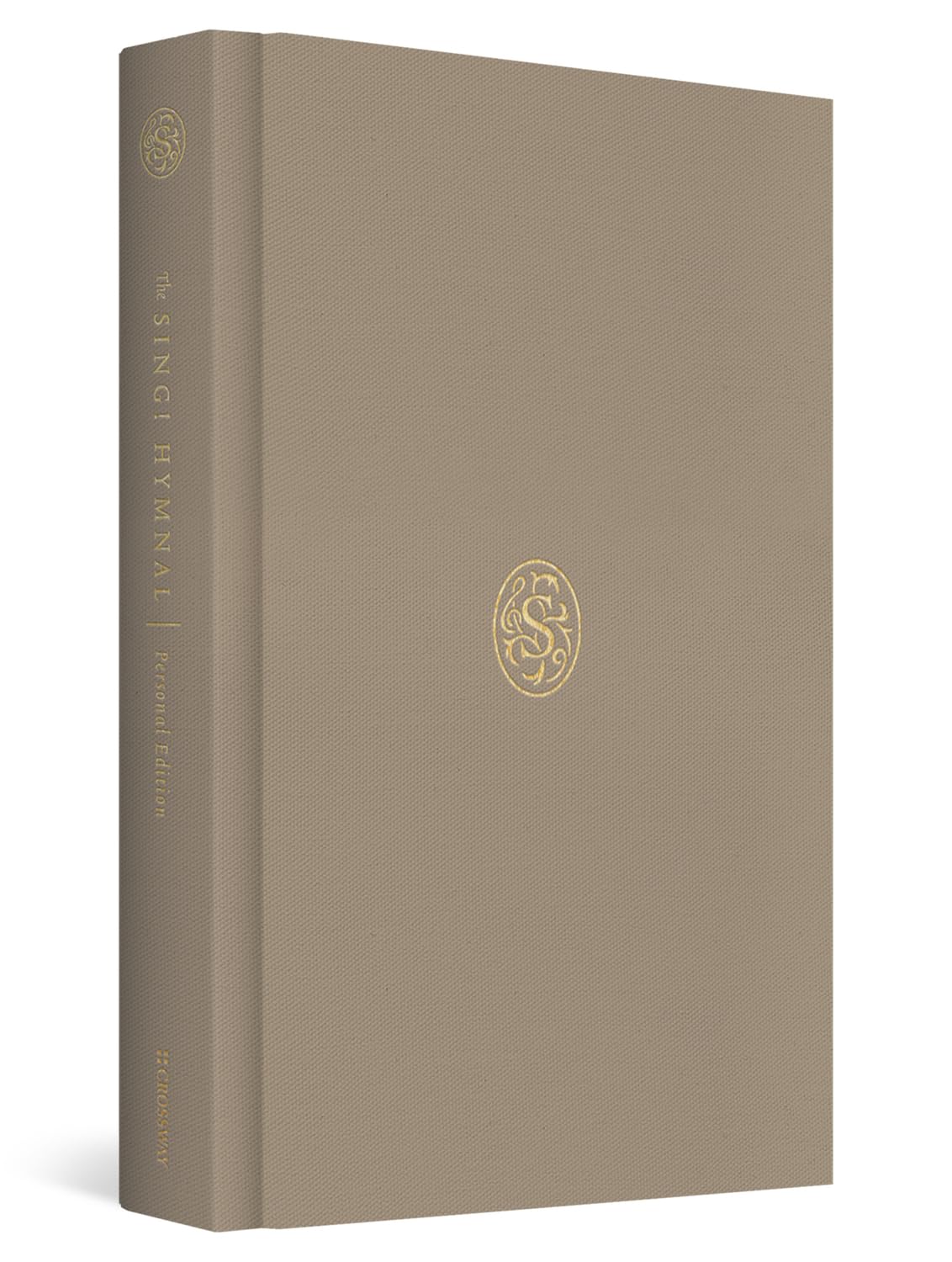 The Sing! Hymnal, Personal Edition: A Treasury of 200 Hymns for Worship and Reflection (Hardcover)