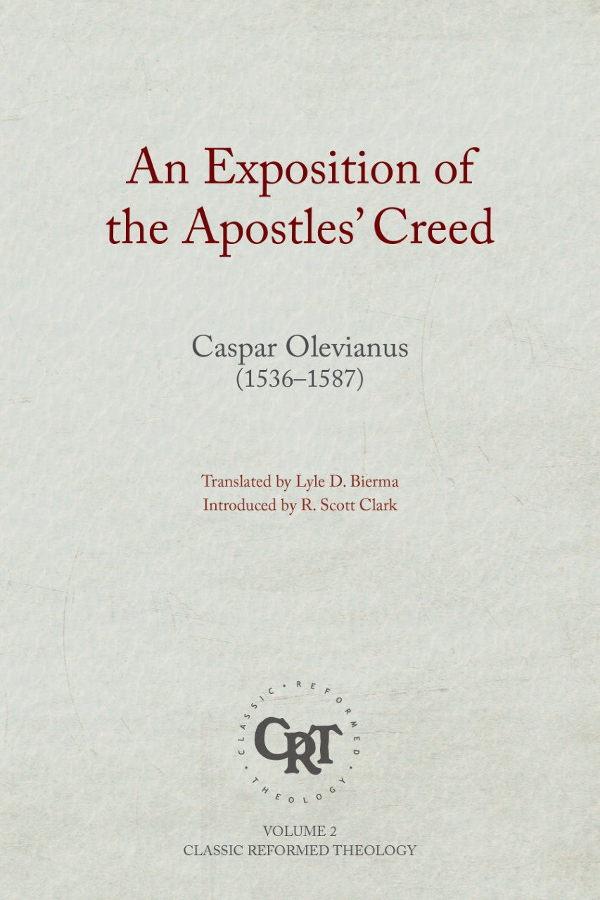 An Exposition of the Apostles' Creed