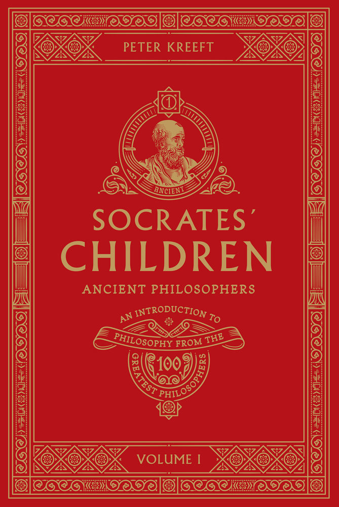 Socrates' Children: Volume 1 - Ancient Philosophers