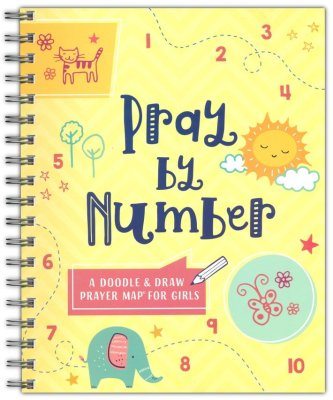 Pray by Number: A Doodle and Draw Prayer Map for Girls