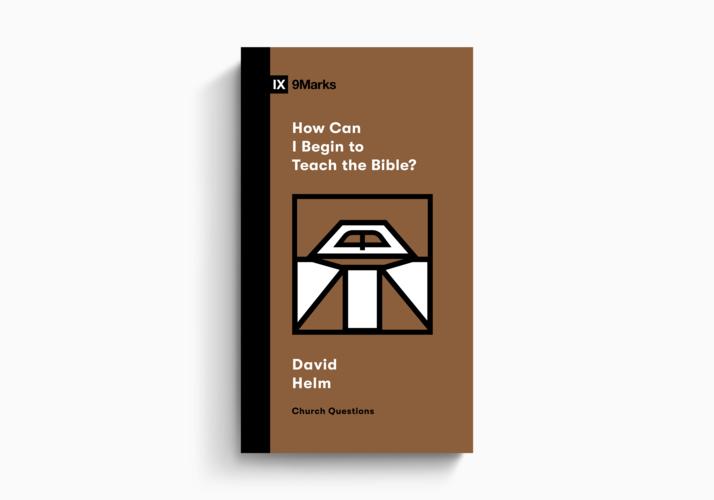How Can I Begin to Teach the Bible?