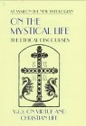 On the Mystical Life: the Ethical Discourses: On Virtue and Christian Life (Series #02) (Paperback)