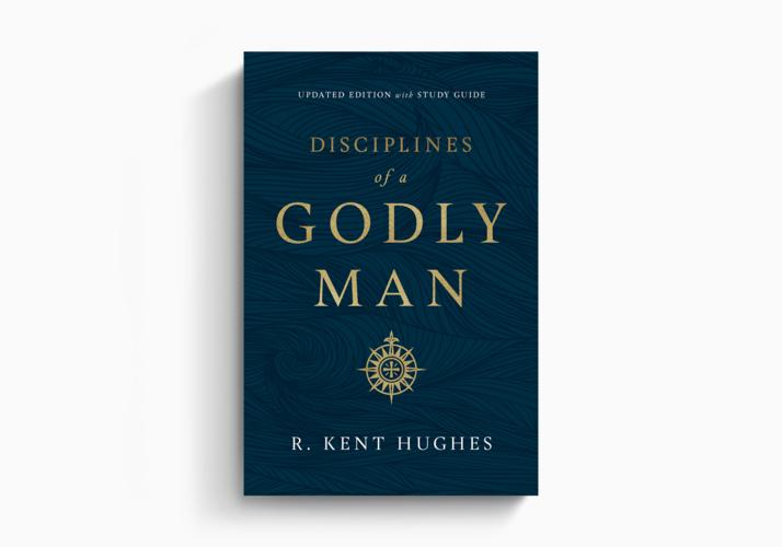 Disciplines of a Godly Man Updated with Study Guide