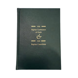 Baptist Confession of Faith & Baptist Catechism (Hardcover Edition)