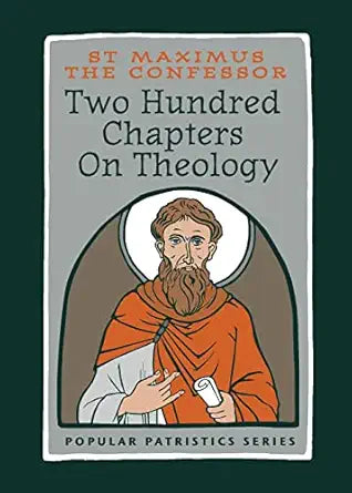 Two Hundred Chapters on Theology