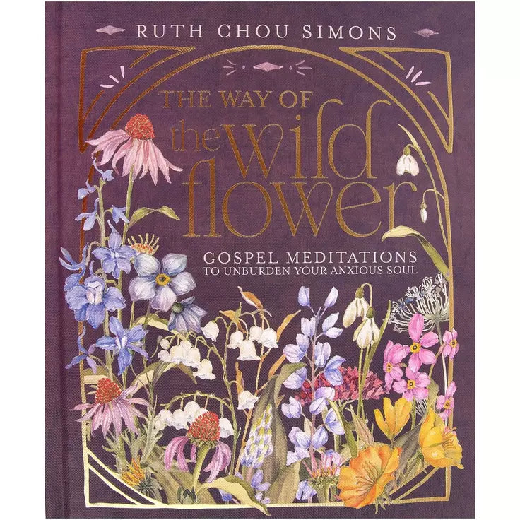 The Way of the Wildflower, by Ruth Chou Simons