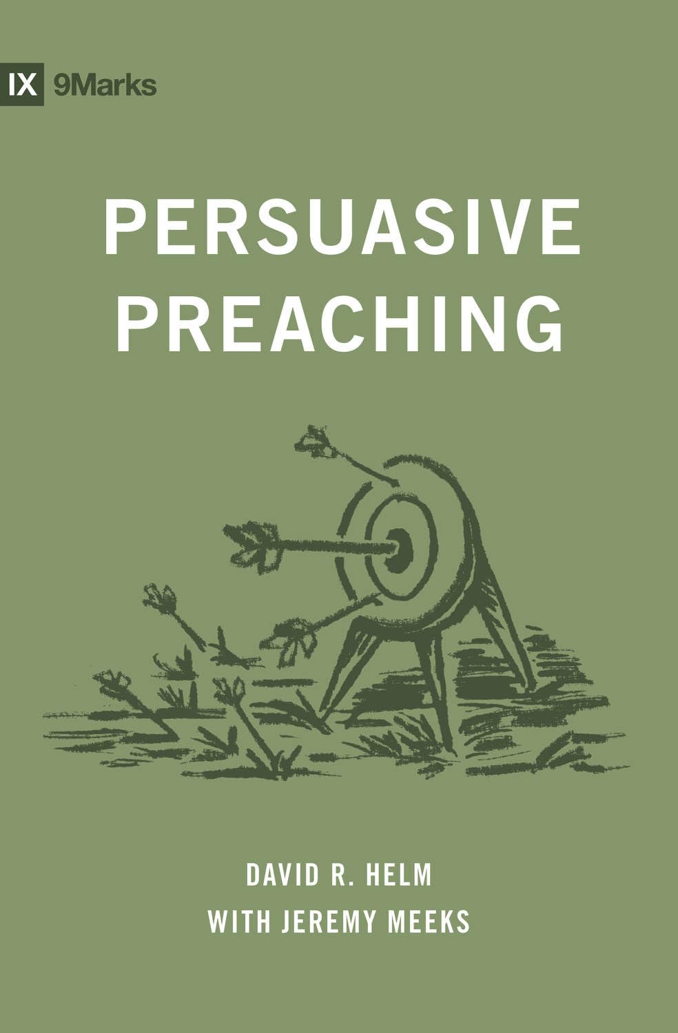 Persuasive Preaching (9Marks)