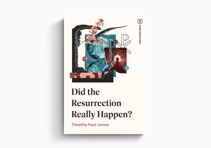 Did the Resurrection Really Happen? (TGC Hard Questions)