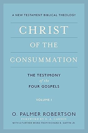 Christ of the Consummation Volume 1